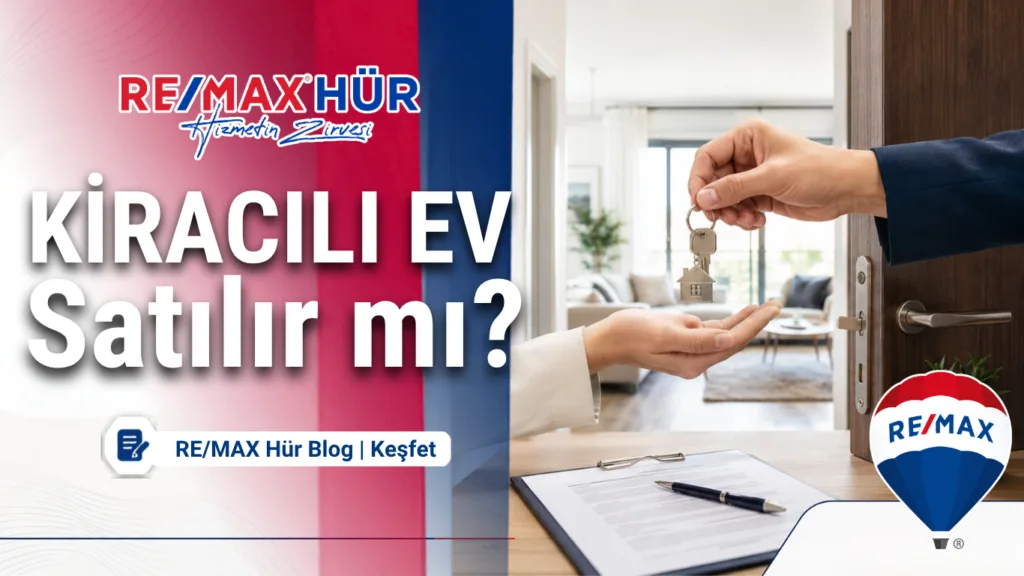 Kiracılı Ev Satılır mı? Satış Sonrası Haklar ve Süreç