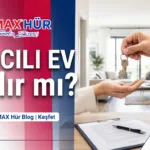 Kiracılı Ev Satılır mı? Satış Sonrası Haklar ve Süreç